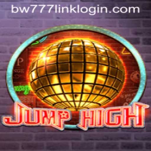 Exploring the Thrilling World of JumpHigh and BW777.COM