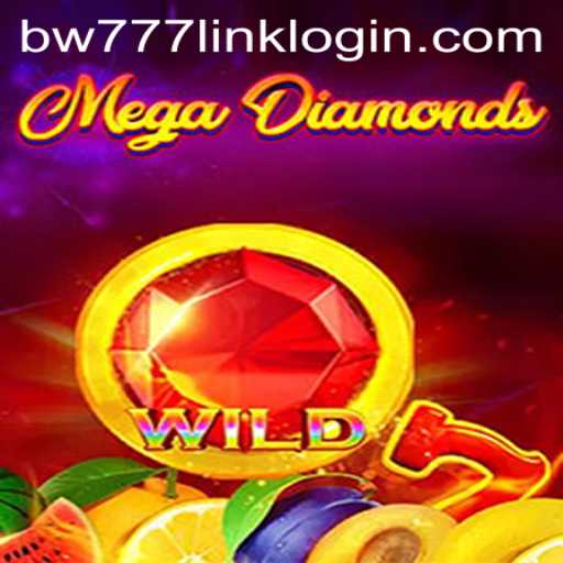 MegaDiamond: A Thrilling Adventure with BW777.COM