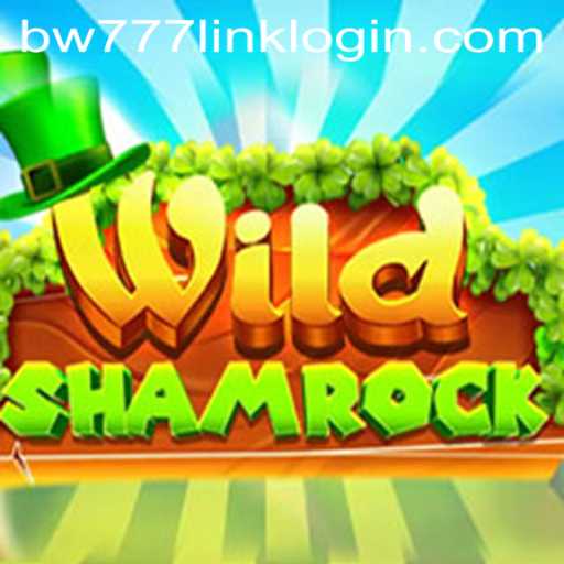 Exploring WildShamrock: Rules, Strategy, and Entertainment on BW777.COM